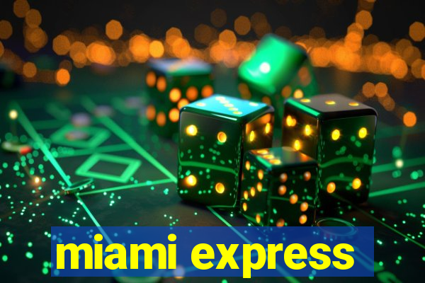 miami express